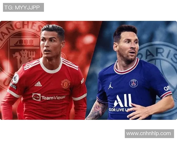 足球巨星绝技大盘点：从梅西到C罗的经典技巧与非凡表现